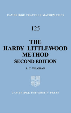 The HardyLittlewood Method 125 Cambridge Tracts in Mathematics Series Number 125