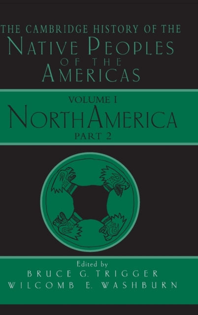 The Cambridge History of the Native Peoples of the Americas Part 2