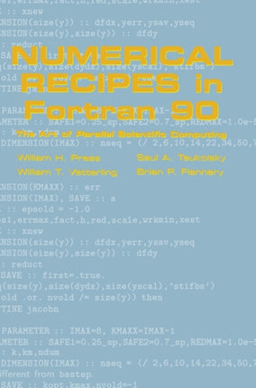 Numerical Recipes in Fortran 90 Volume 2 Volume 2 of Fortran Numerical Recipes The Art of Parallel Scientific Computing Fortran Numerical Recipes v 2