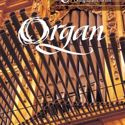The Cambridge Companion to the Organ