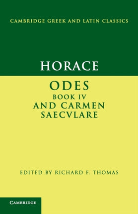 Horace Odes IV and Carmen Saeculare