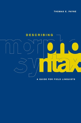 Describing Morphosyntax A Guide for Field Linguists