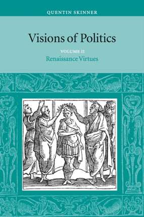 Visions of Politics 3 Volume Set Visions of
