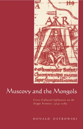 Muscovy and the Mongols