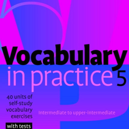 Vocabulary in Practice 5