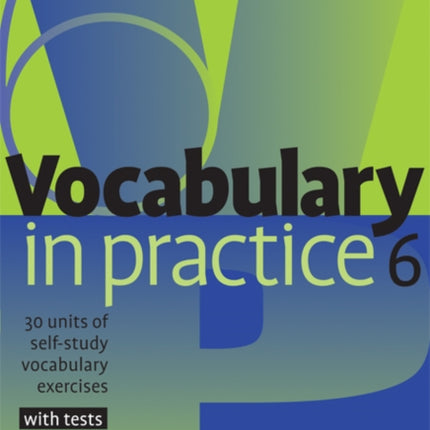 Vocabulary in Practice 6