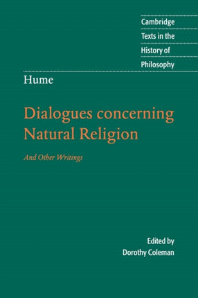 Hume Dialogues Concerning Natural Religion And Other Writings Cambridge Texts in the History of Philosophy
