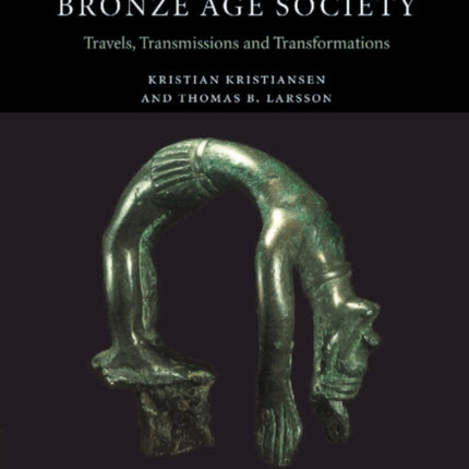 The Rise of Bronze Age Society