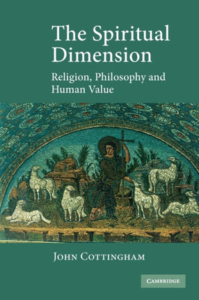 The Spiritual Dimension Religion Philosophy and Human Value
