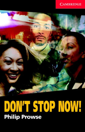 Dont Stop Now Level 1