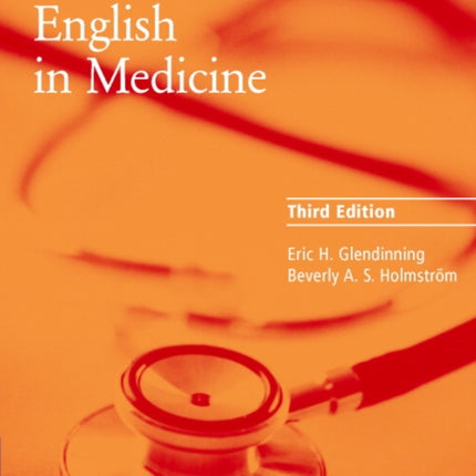 English in Medicine: A Course in Communication Skills