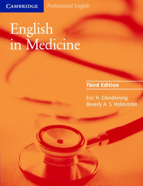 English in Medicine: A Course in Communication Skills