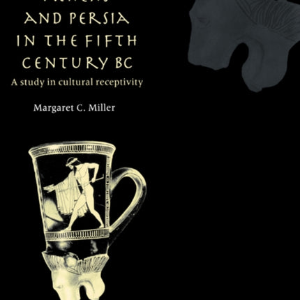 Athens and Persia in the Fifth Century BC