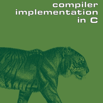 Modern Compiler Implementation in C