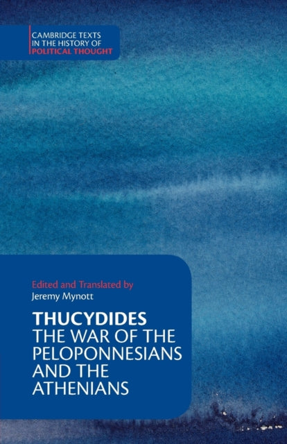 Thucydides The War of the Peloponnesians and the