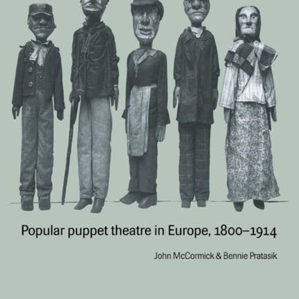 Popular Puppet Theatre in Europe 18001914