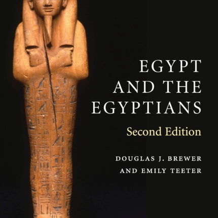 Egypt and the Egyptians Second Edition