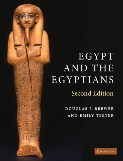 Egypt and the Egyptians Second Edition