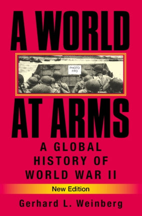 A World at Arms: A Global History of World War II