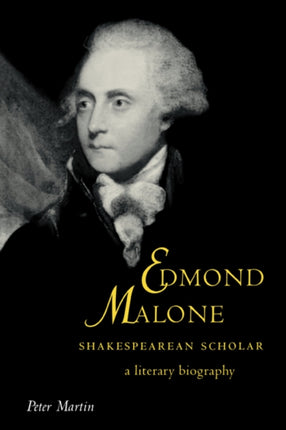 Edmond Malone Shakespearean Scholar