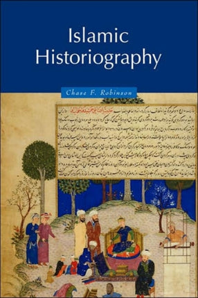 Islamic Historiography 1 Themes in Islamic