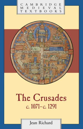 The Crusades c1071c1291 Cambridge Medieval
