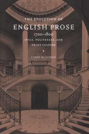 The Evolution of English Prose 17001800