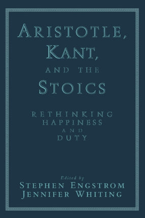Aristotle Kant and the Stoics