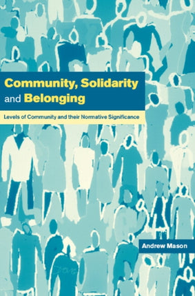 Community Solidarity and Belonging
