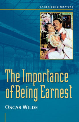 Oscar Wilde: 'The Importance of Being Earnest'