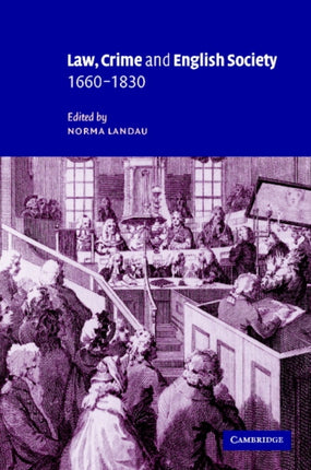 Law Crime and English Society 16601830