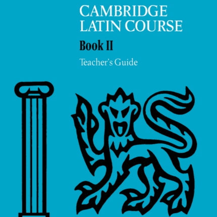 Cambridge Latin Course 2 Teachers Guide