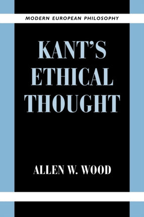 Kants Ethical Thought
