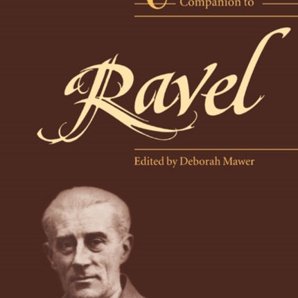 The Cambridge Companion to Ravel Cambridge Companions to Music