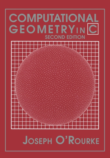 Computational Geometry in C Second Edition