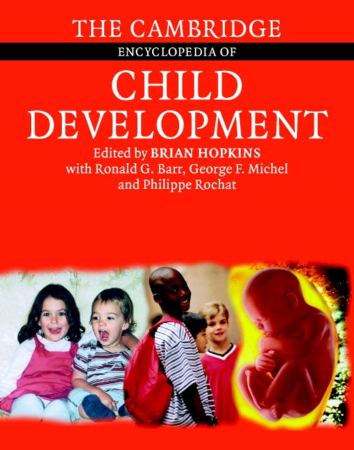 The Cambridge Encyclopedia of Child Development