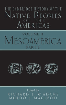 The Cambridge History of the Native Peoples of the Americas Part 2