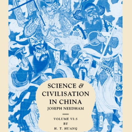Science and Civilisation in China Volume 6 Biology and Biological Technology Part 5 Fermentations and Food Science