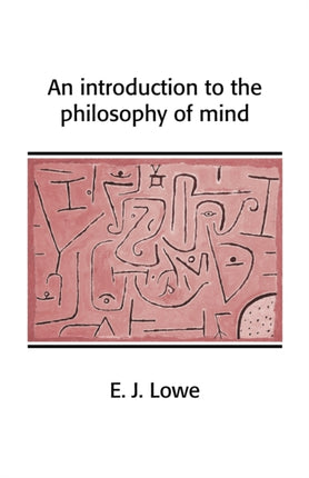 An Introduction to the Philosophy of Mind Cambridge Introductions to Philosophy