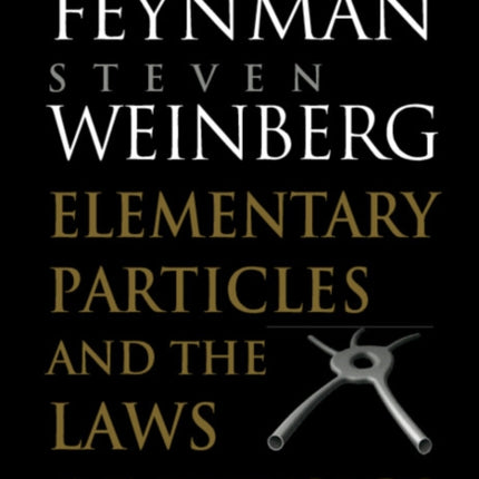 Elementary Particles and the Laws of Physics The