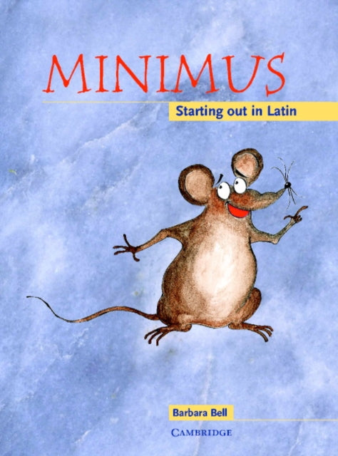 Minimus Pupil's Book: Starting out in Latin