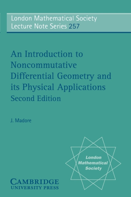 LMS 257 Intro to Noncomm Diff Geom London Mathematical Society Lecture Note Series Series Number 257