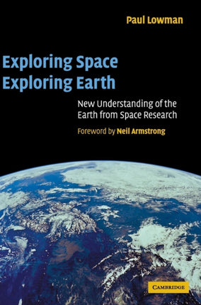 Exploring Space Exploring Earth New Understanding