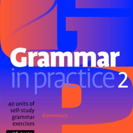 Grammar in Practice 2