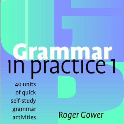 Grammar in Practice 1