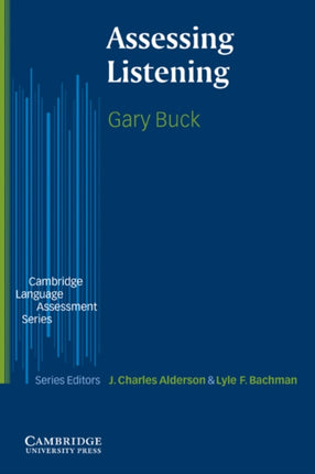 Assessing Listening Cambridge Language Assessment