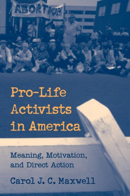 ProLife Activists in America