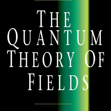 The Quantum Theory of Fields Volume 3
