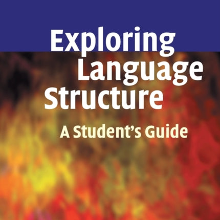 Exploring Language Structure A Students Guide