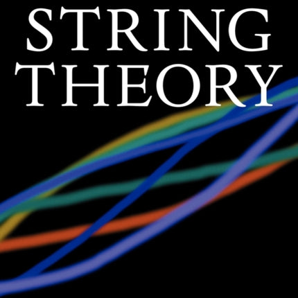 String Theory Vol 1 Cambridge Monographs on Mathematical Physics An Introduction to the Bosonic String